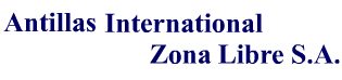 Antillas International Zona Libre, S. A.